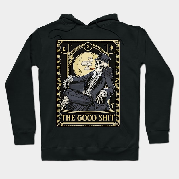 Funny Tarot Card : The Good Shit Hoodie by Custom Prints HD